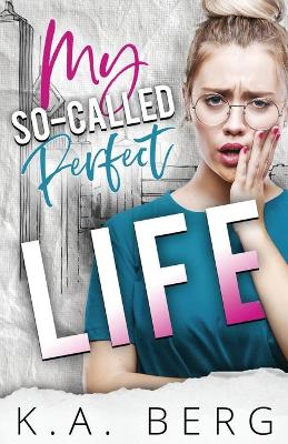 Book cover for My So-Called Perfect Life