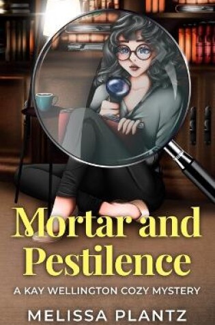 Cover of Mortar and Pestilence