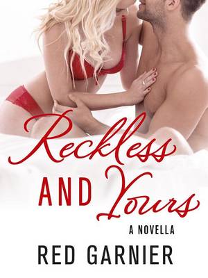 Book cover for Reckless and Yours