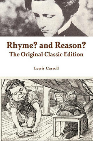 Cover of Rhyme? and Reason? - The Original Classic Edition