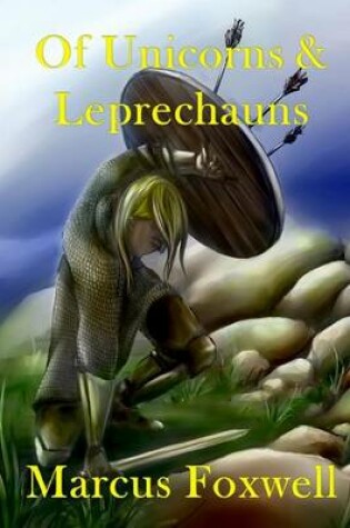 Cover of Of Unicorns & Leprechauns