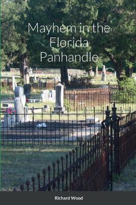 Book cover for Mayhem in the Florida Panhandle
