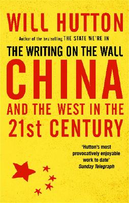 Book cover for The Writing On The Wall: China And The West In The 21St Century