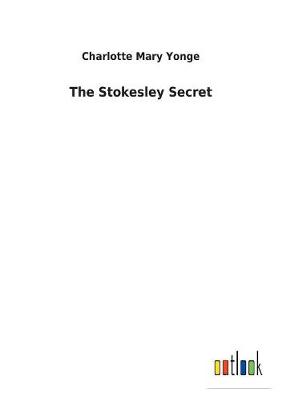 Book cover for The Stokesley Secret