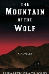 Book cover for The Mountain of the Wolf
