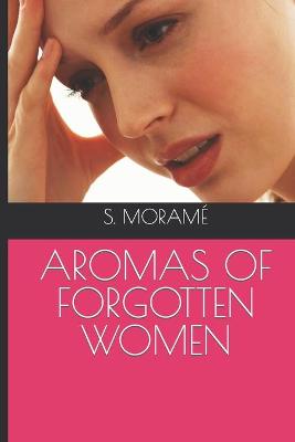Book cover for Aromas of Forgotten Women