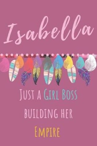 Cover of Isabella. Just A Girl Boss Building Her Empire
