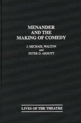 Cover of Menander and the Making of Comedy