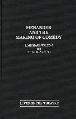 Book cover for Menander and the Making of Comedy