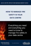 Book cover for How How to manage fire safety in your data centre