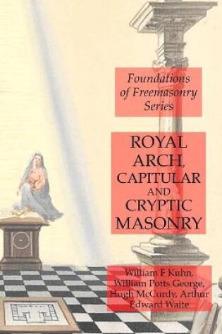 Cover of Royal Arch, Capitular and Cryptic Masonry