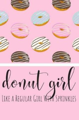 Cover of Donut Girl Like a Regular Girl With Sprinkles