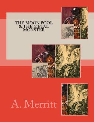 Book cover for The Moon Pool & The Metal Monster