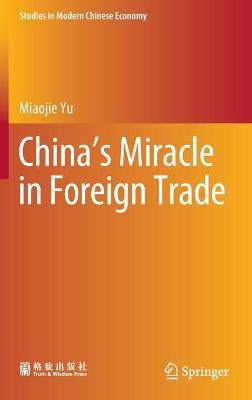 Cover of China’s Miracle in Foreign Trade