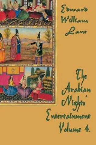 Cover of The Arabian Nights' Entertainment Volume 4