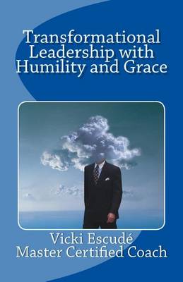 Book cover for Transformational Leadership with Humility and Grace