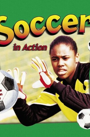 Cover of Soccer In Action