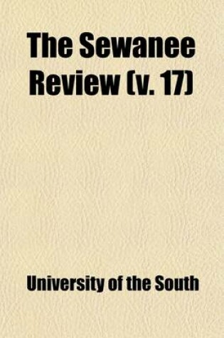 Cover of The Sewanee Review (Volume 17)