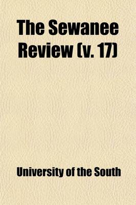 Book cover for The Sewanee Review (Volume 17)