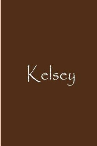 Cover of Kelsey - Brown Notebook / Journal / Blank Lined Pages / Soft Matte