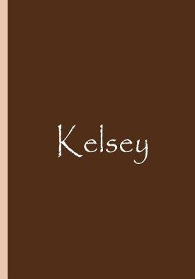Book cover for Kelsey - Brown Notebook / Journal / Blank Lined Pages / Soft Matte
