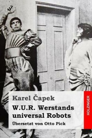 Cover of W.U.R. Werstands universal Robots