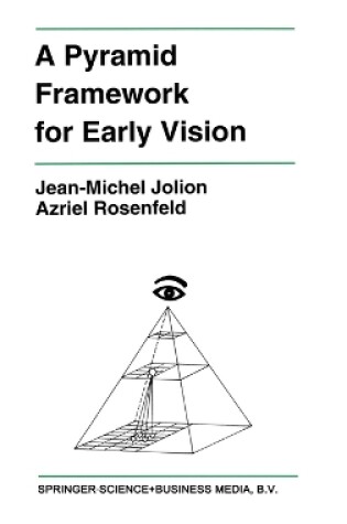 Cover of A Pyramid Framework for Early Vision