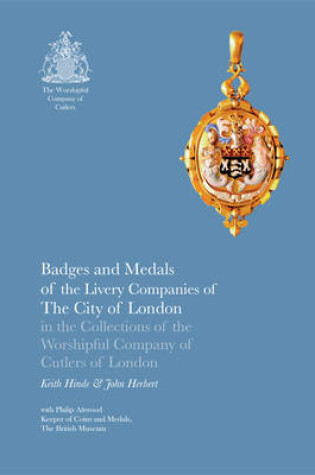 Cover of Badges and Medals of the Livery Companies of the City of London