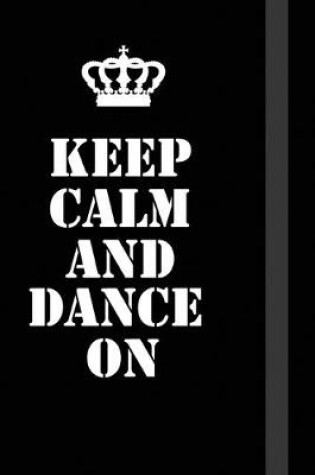 Cover of Keep Calm And dance on