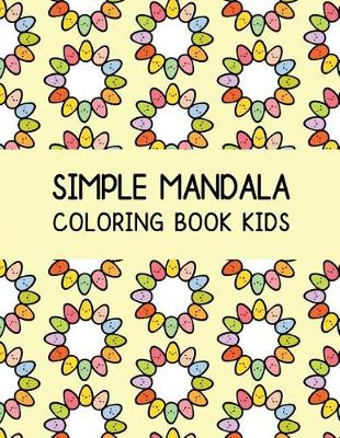 Book cover for Simple Mandala Coloring Book Kids