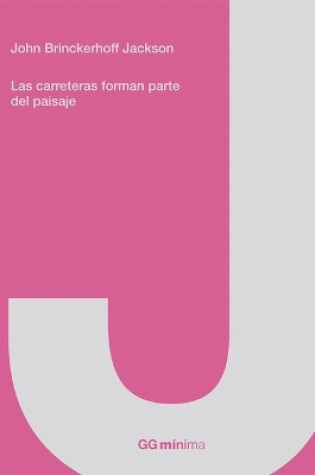 Cover of Las Carreteras Forman Parte del Paisaje