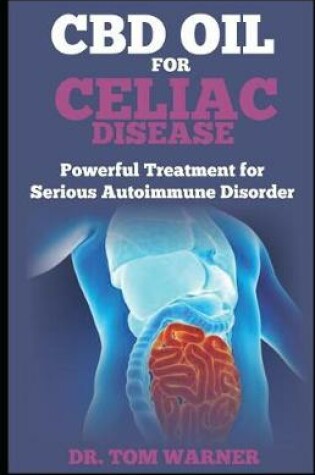 Cover of CBD Oil for Celiac Disease