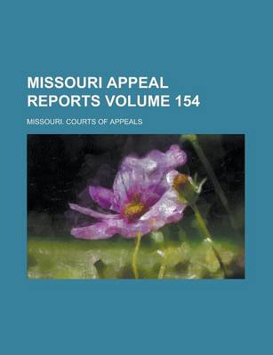 Book cover for Missouri Appeal Reports Volume 154