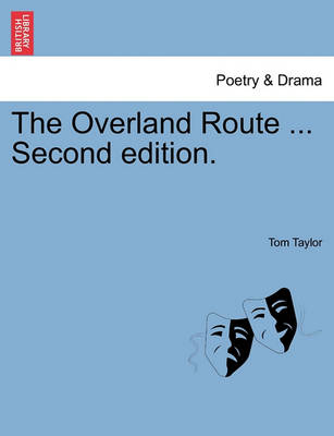 Book cover for The Overland Route ... Second Edition.