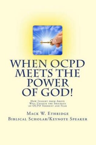 Cover of When OCPD Meets the Power of God!
