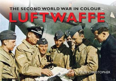 Book cover for Luftwaffe The Second World War in Colour