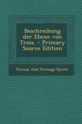 Cover of Beschreibung Der Ebene Von Troia.