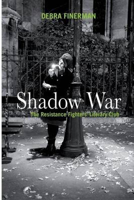 Book cover for Shadow War- The Resistance Fighters' Literary Club