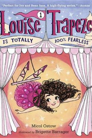 Cover of Louise Trapeze Is Totally 100% Fearless