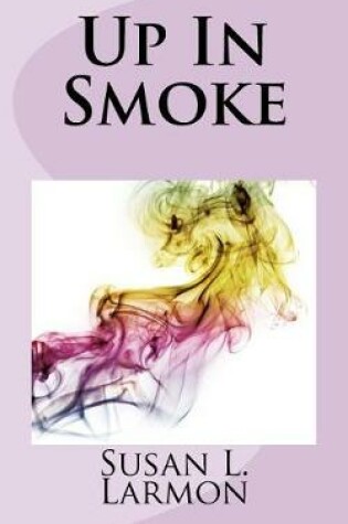 Cover of Up in Smoke