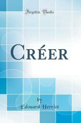 Cover of Créer (Classic Reprint)