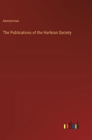 Cover of The Publications of the Harleian Society