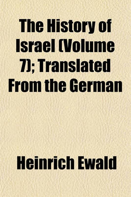 Book cover for The History of Israel (Volume 7); Translated from the German