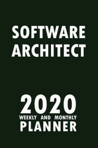 Cover of Software Architect 2020 Weekly and Monthly Planner