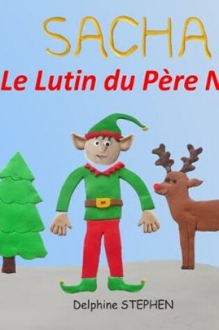 Cover of Sacha le Lutin du Père Noël