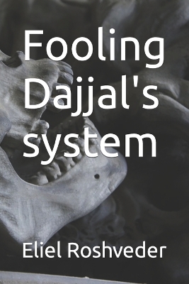 Cover of Fooling Dajjal's system