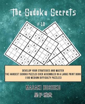 Book cover for The Sudoku Secrets #10