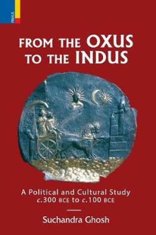 Cover of From the Oxus to the Indus