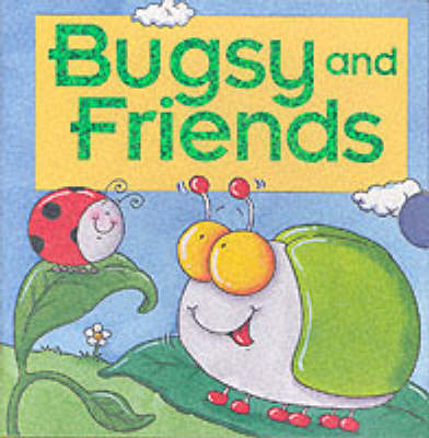 Book cover for Bugsy and Friends