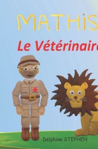 Cover of Mathis le Vétérinaire